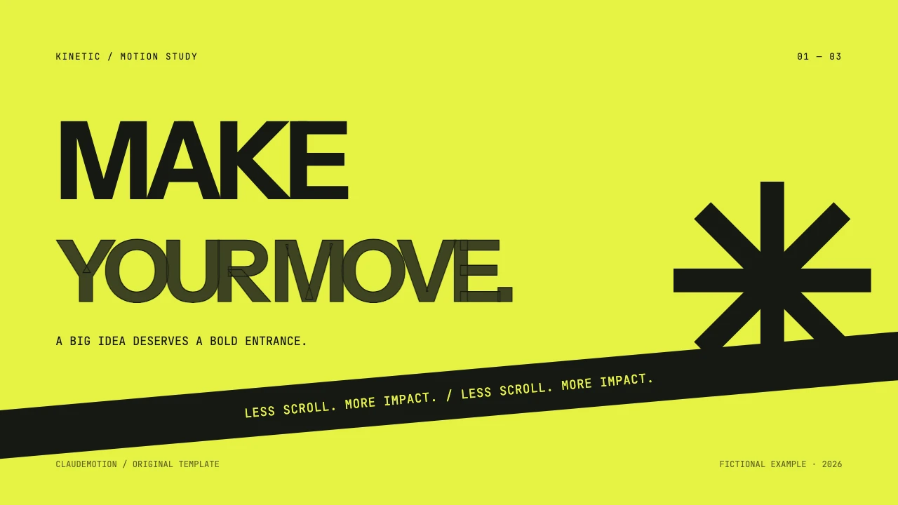 Kinetic: Acid yellow, oversized type and sharp graphic beats. For a message that lands loud.